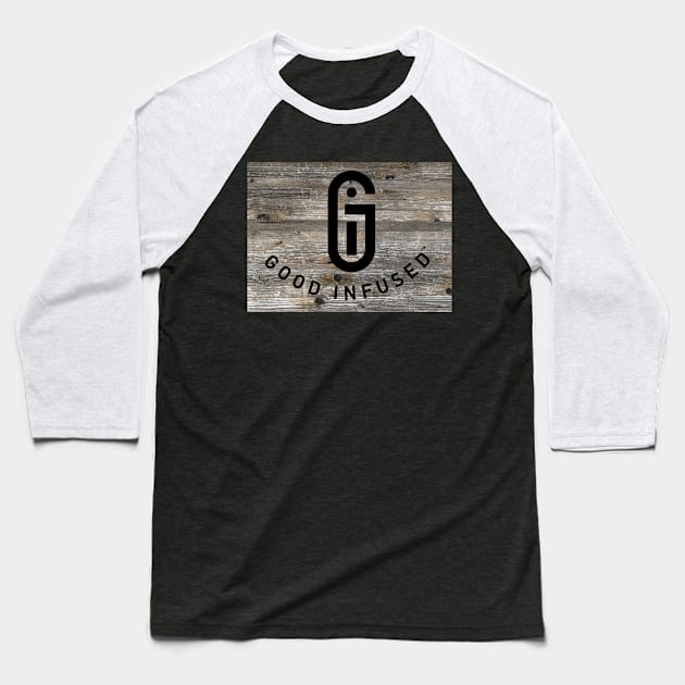 Good Infused - Grey Wood Baseball T-Shirt by Good Infused